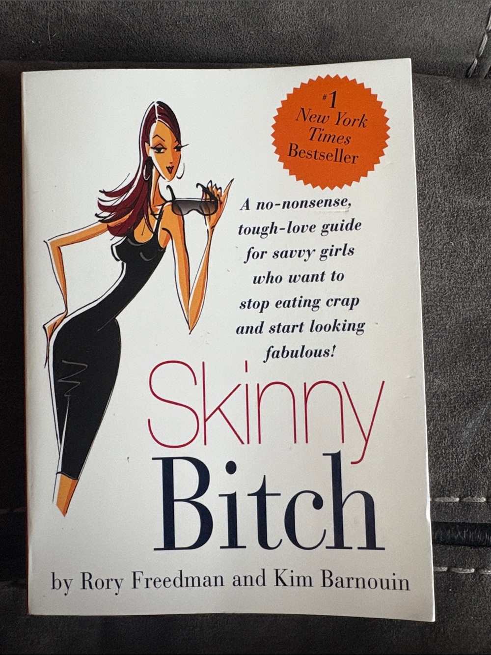 🔥5 FOR $25🔥 Skinny B*””h Book by Rory Freedman & Kim Barnouin